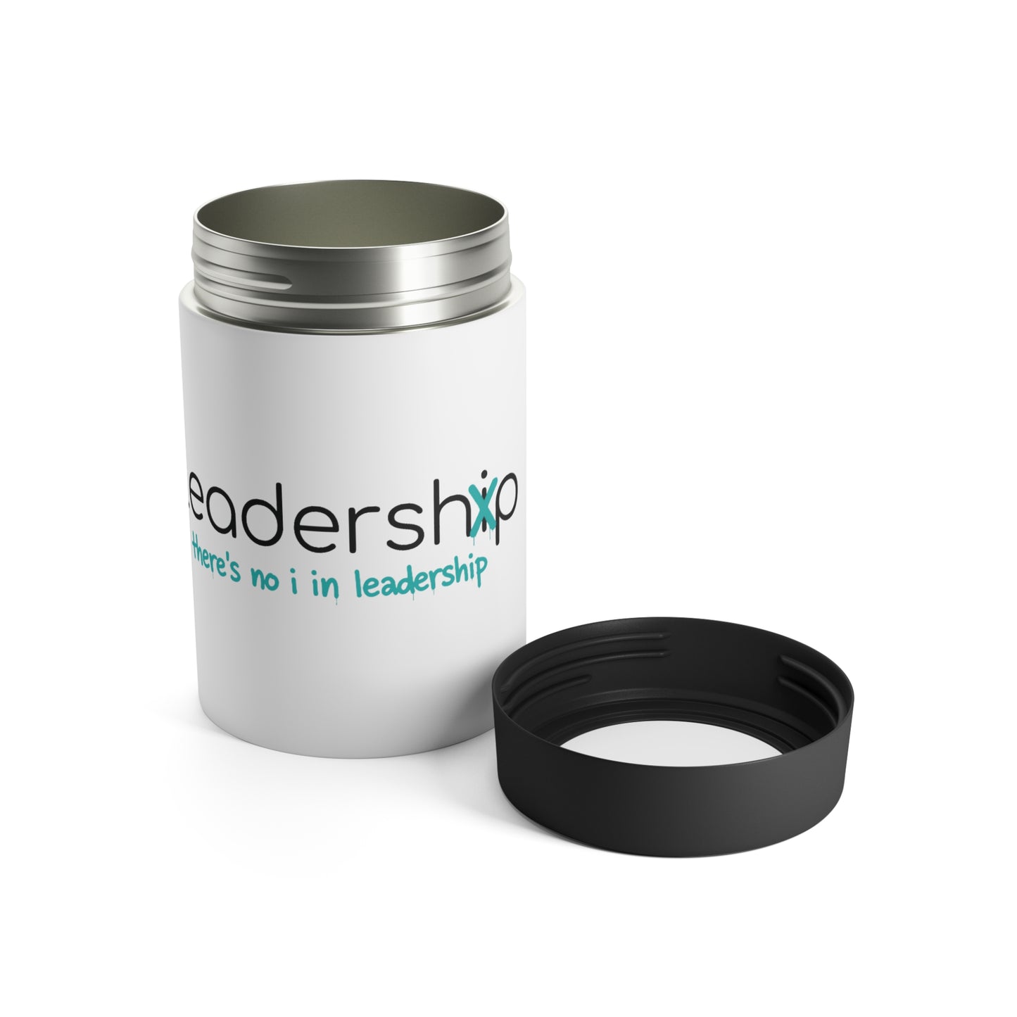 Leadership Can Holder — Insulated Beverage Cooler with “There’s no i in leadership” Design